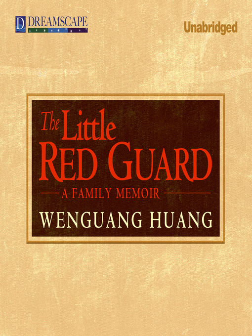 Title details for The Little Red Guard by Wenguang Huang - Available